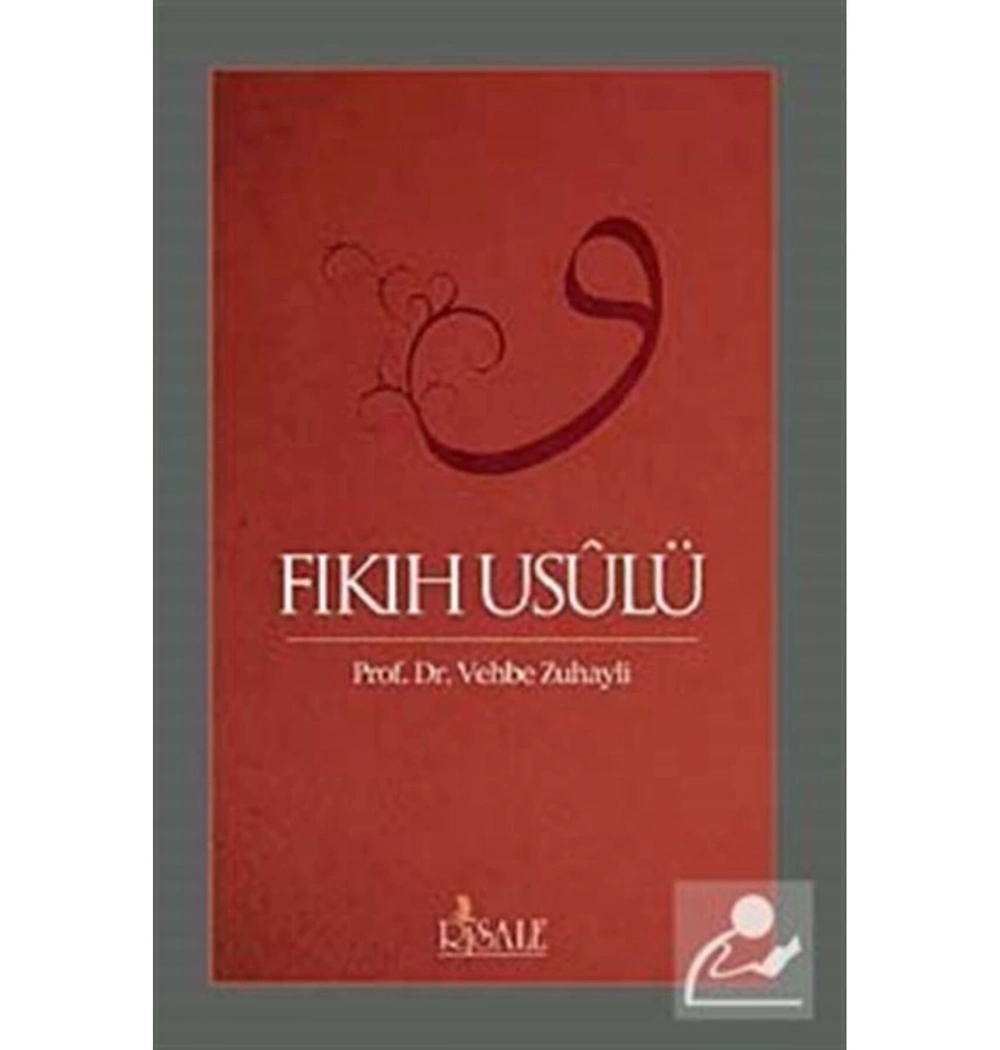 Fıkıh Usulü  Vehbe Zuhayli  Risale Yayın