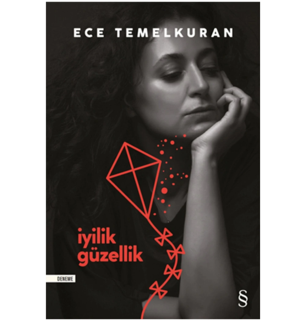 İyilik Güzellik  Ece Temelkuran Everest Yayın