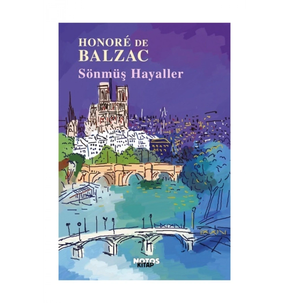Sönmüş Hayaller H.Balzac Notos