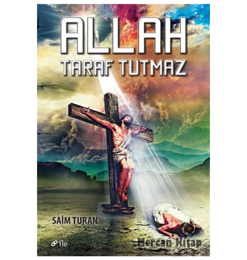 Allah Taraf Tutmaz Saim Turan İle Yayınları