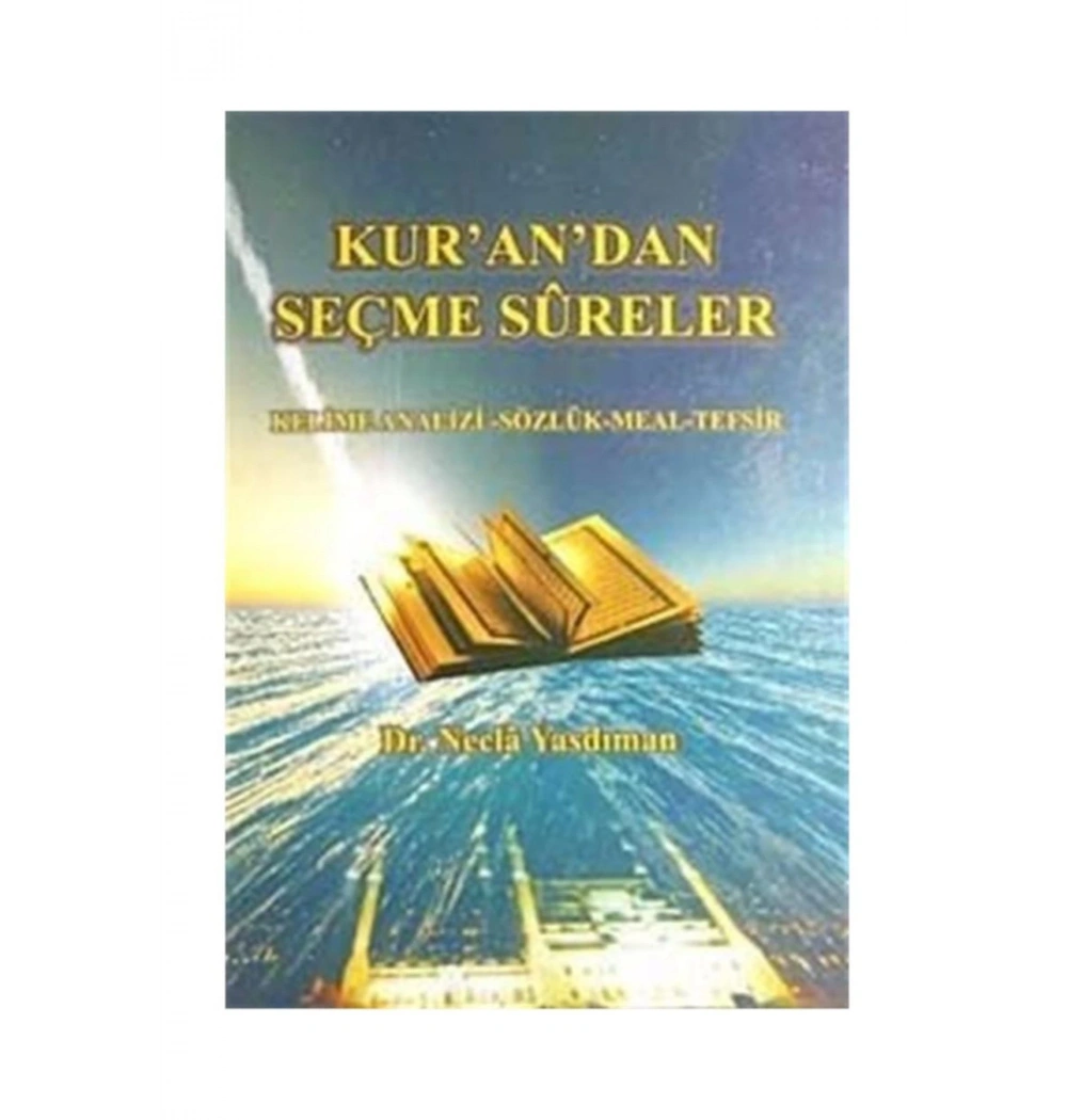 Kurandan Seçme Sureler. Necla Yasdıman