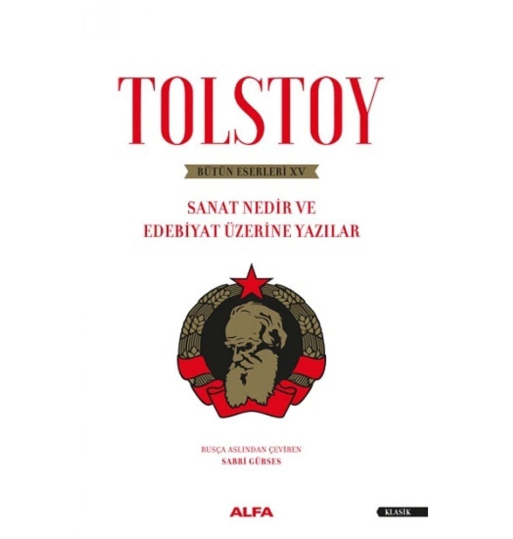 Bütün Eersleri̇ 15 Tolstoy Sanat Nedi̇R Edebi̇Yat Üzeri̇Ne Yazilar Alfa