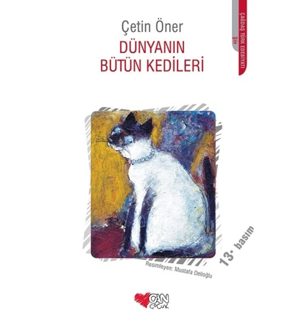 Dünyanın Bütün Kedileri /Çetin Öner  Can Yayın