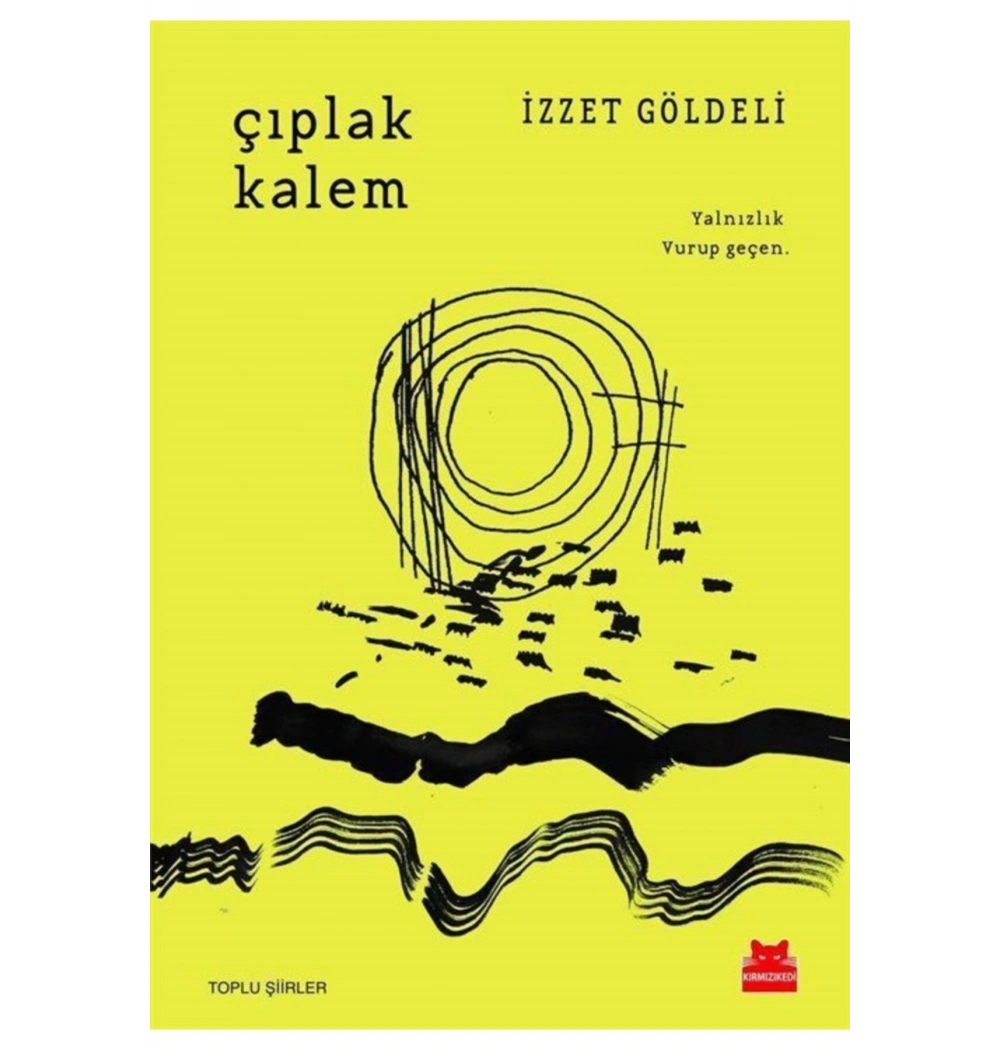 Çıplak Kalem İzzet Göldeli Kırmızı Kedi