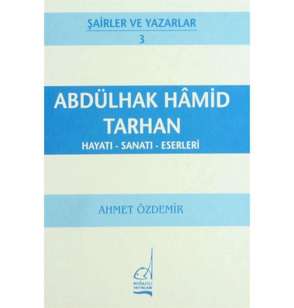 Abdülhak Hamid Tarhan -Ahmet Özdemir- Boğaziçi
