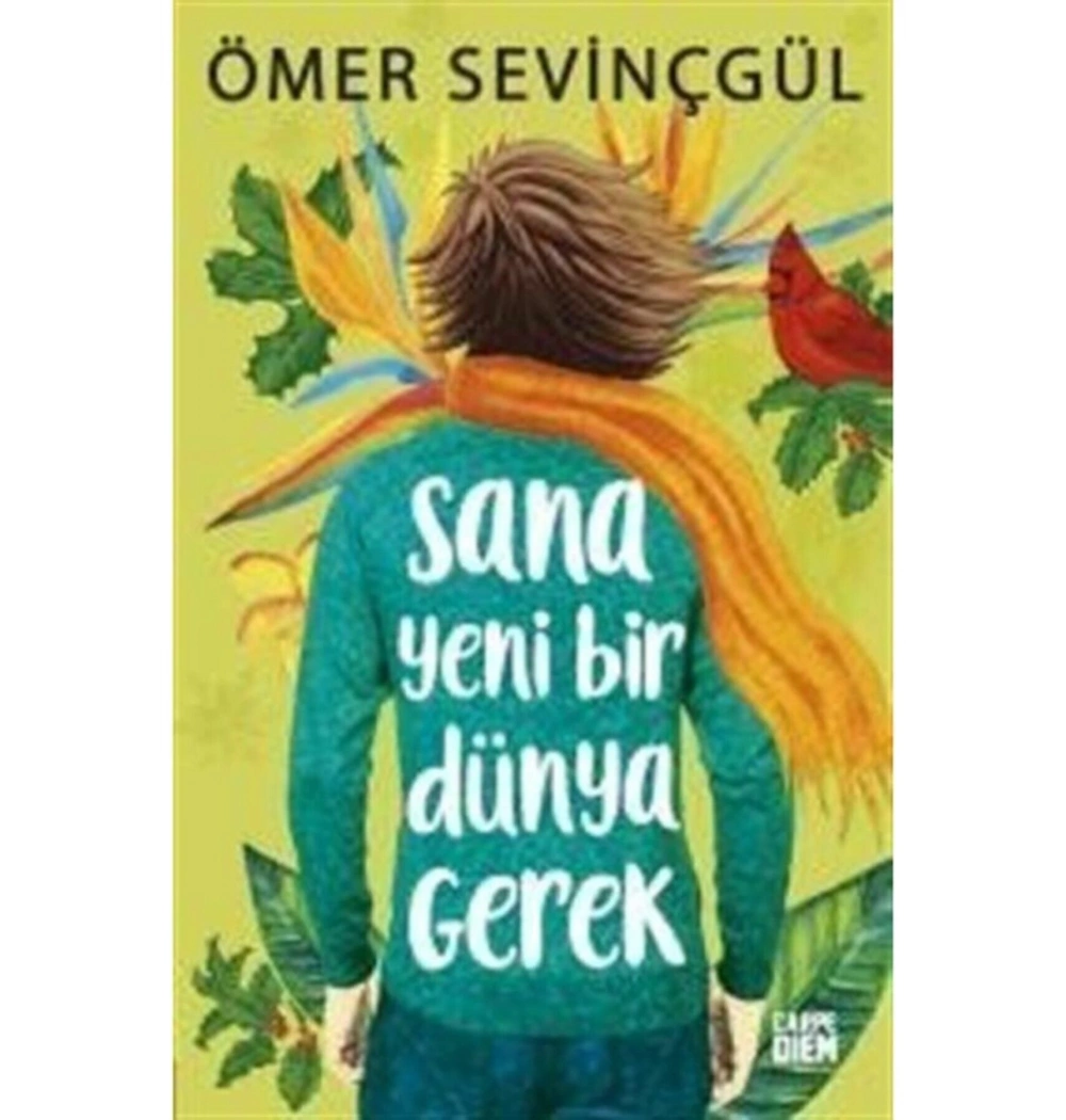 Sana Yeni Bir Dünya Gerek Ömer Sevinçgül Carpediem