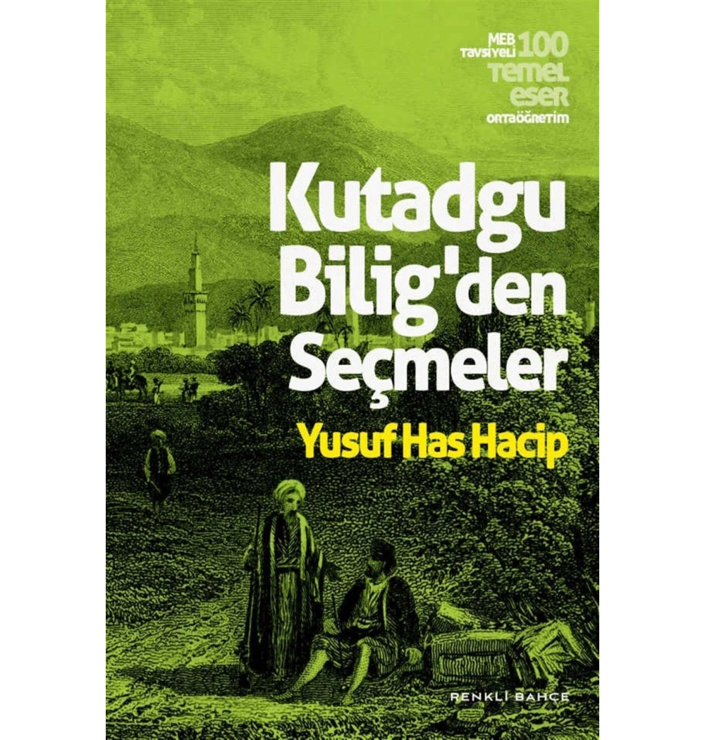 Kutadgu Biligden Seçmeler  Renkli Bahçe