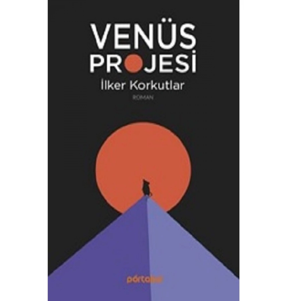 Venüs Projesi Ilker Korkutlar Portakal Yayın
