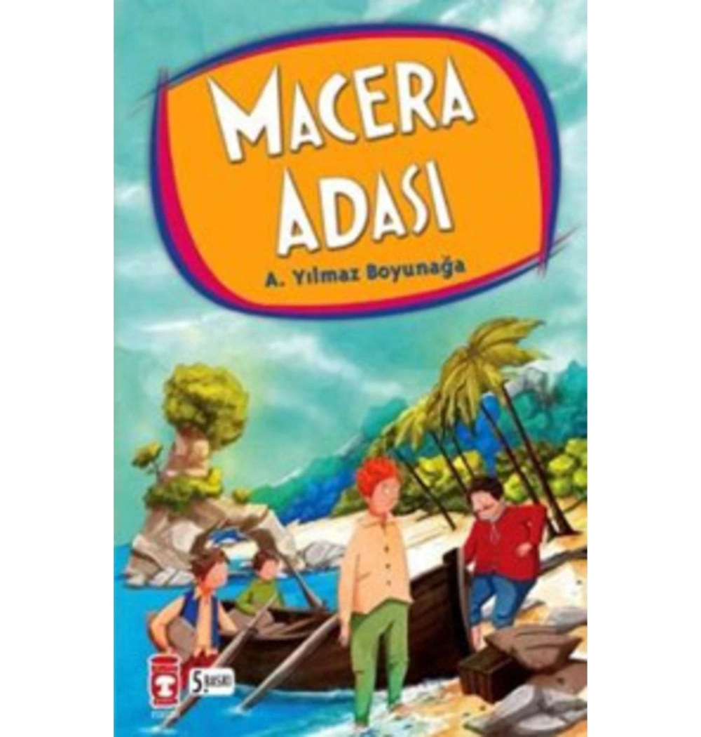 Macera Adası    A.Yılmaz Boyunağa      Genç  Timaş