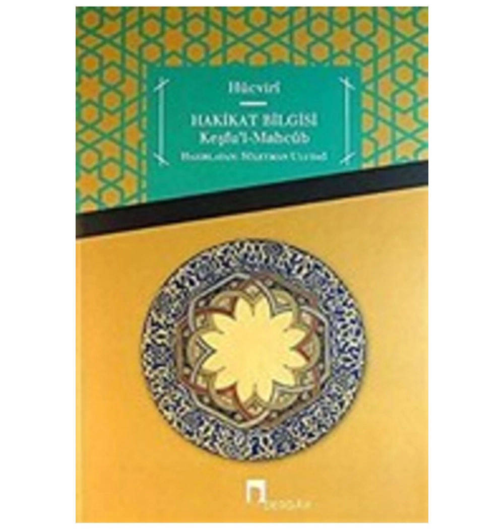 Hakikat Bilgisi Keşfül Mahcub. Hücviri Dergah