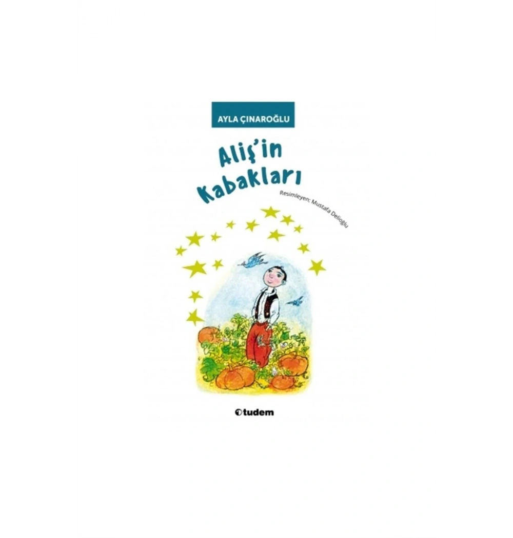 Alişin Kabakları Ayla Çınaroğlu Tudem