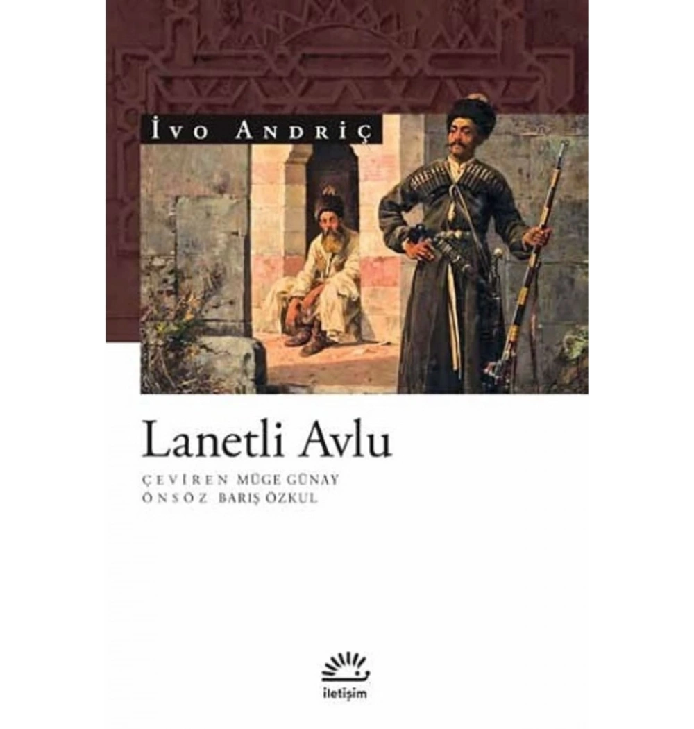 Lanetli Avlu İvo Andriç İletişim