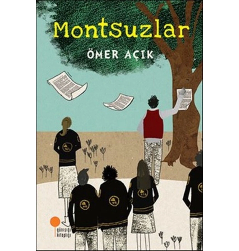 Montsuzlar  Ömer Açık  Günışığı