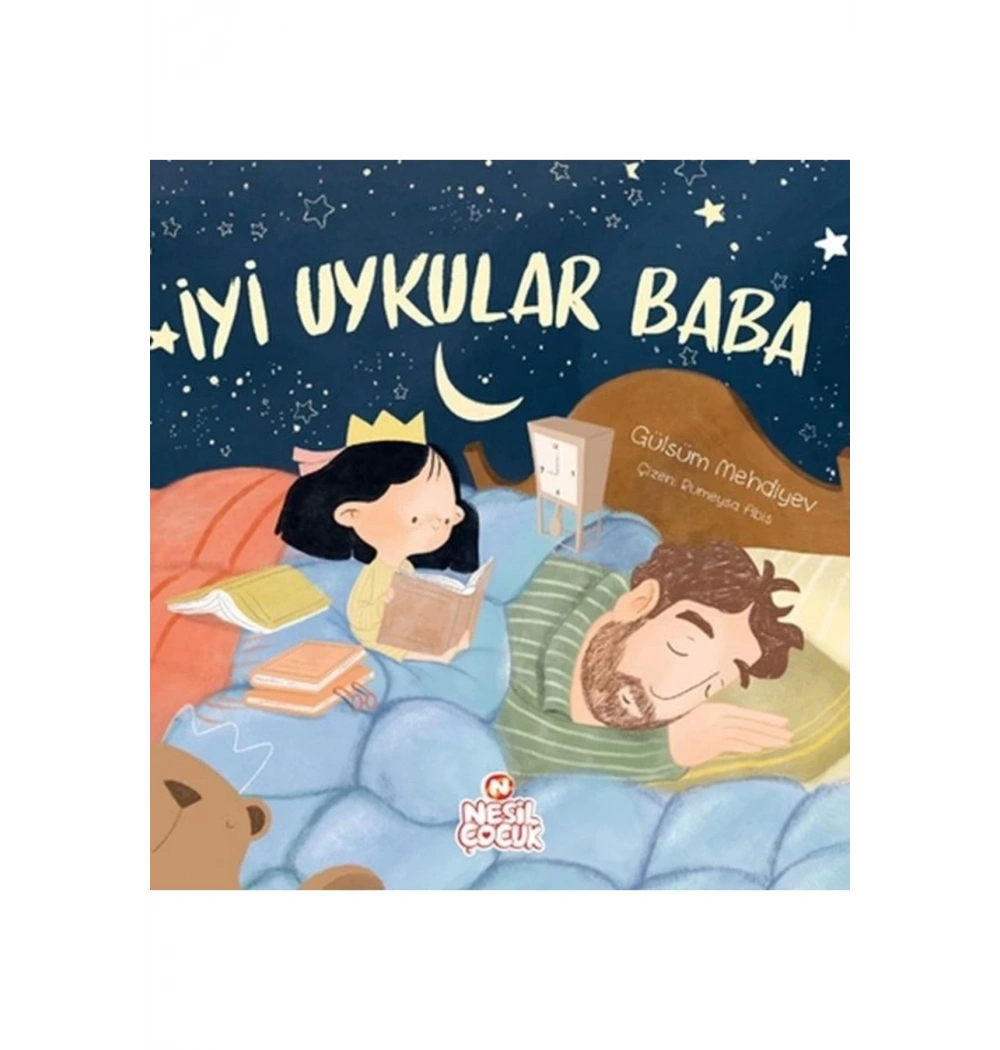 İyi Uykular Baba  Büyük Boy Ciltli  Nesil Çocuk