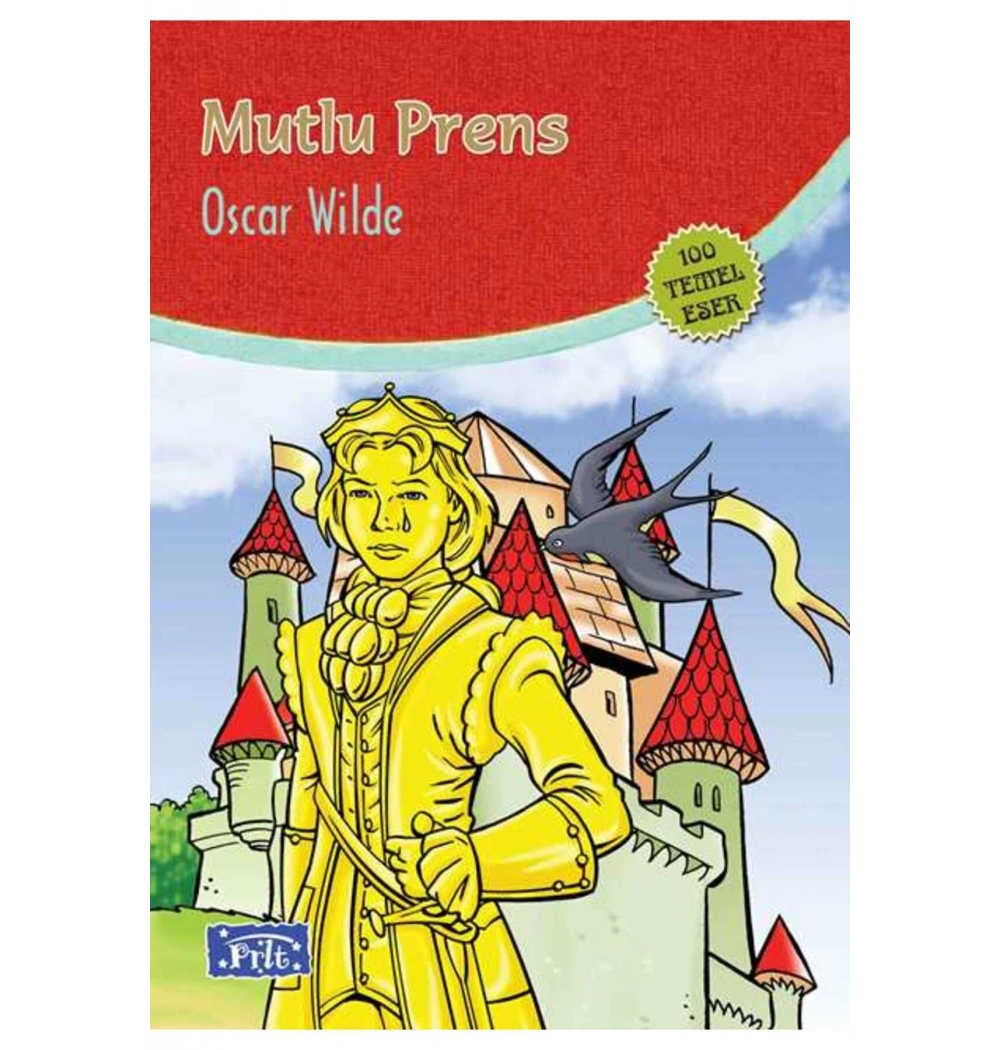 Mutlu Prens. Oscar Wilde Parıltı