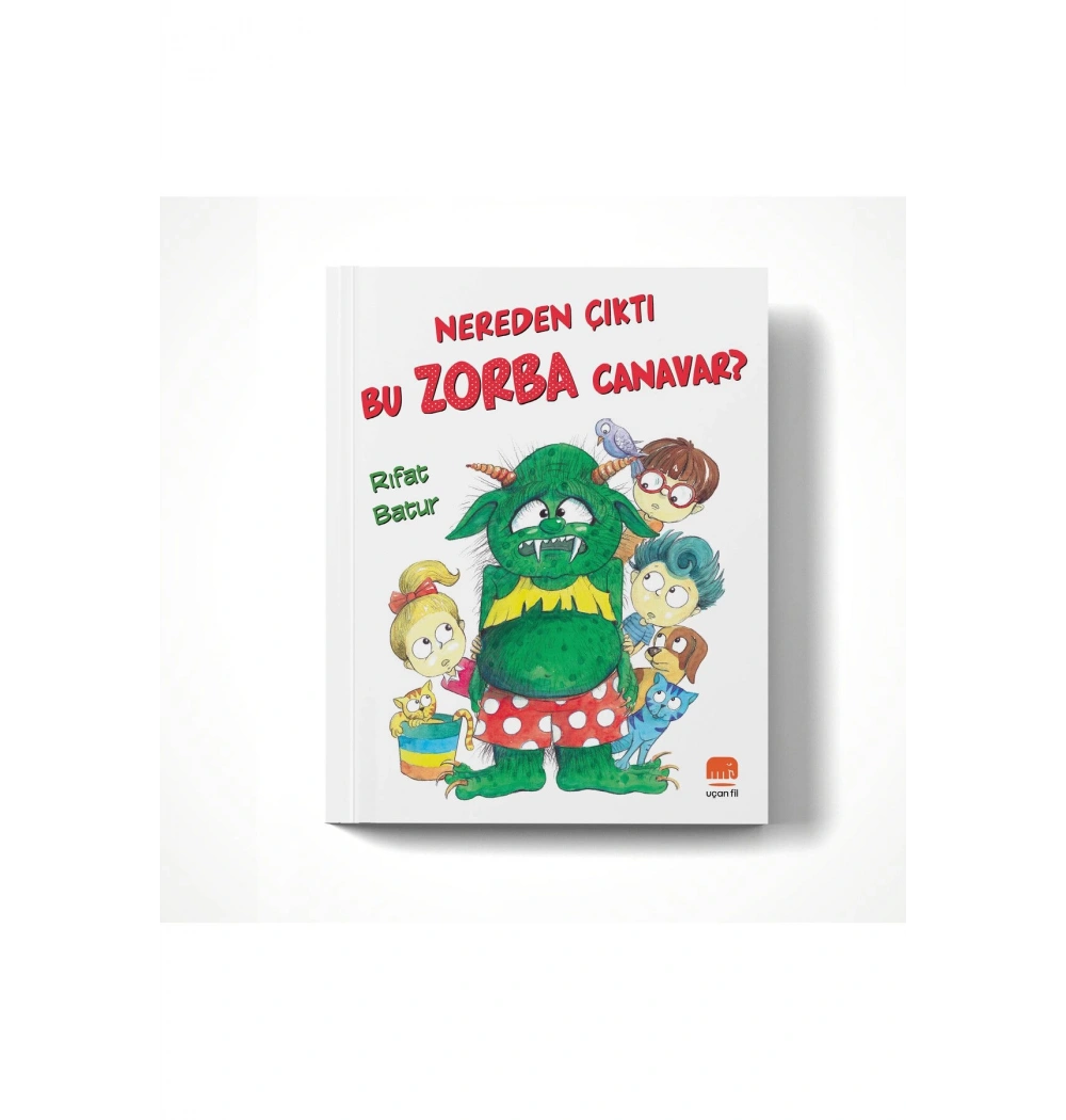 Nereden Çıktı Bu Zorba Canavar Rıfat Batur Uçan Fil Yayın