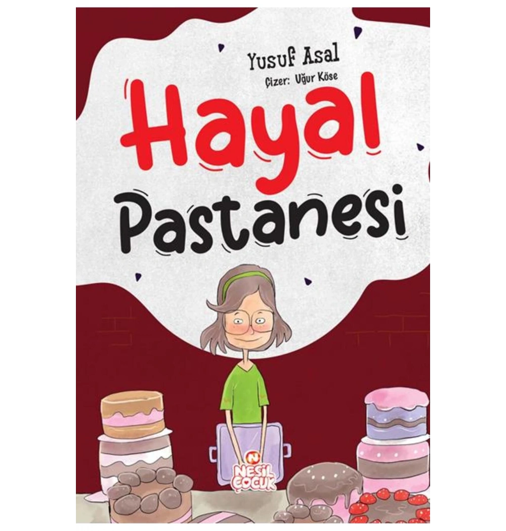 Hayal Pastanesi  Nesil Çocuk