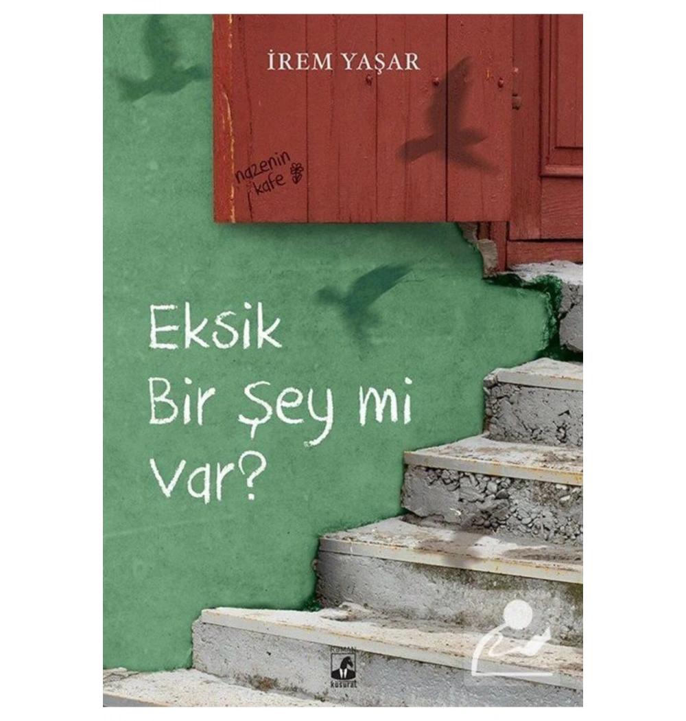 Eksik Bir Şey Mi Var ? İrem Yaşar Küsurat Yayın