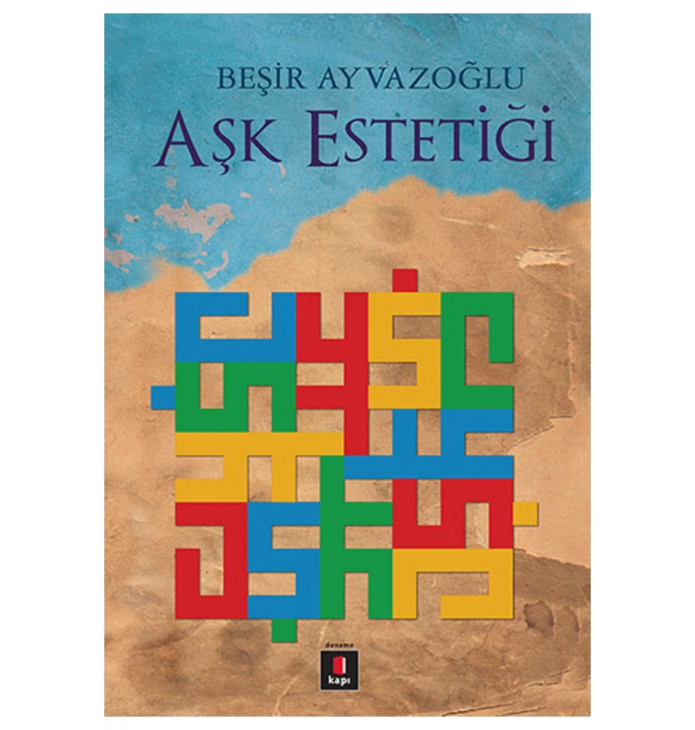 Aşk Estetiği Beşir Ayvazoğlu Kapı Yayın