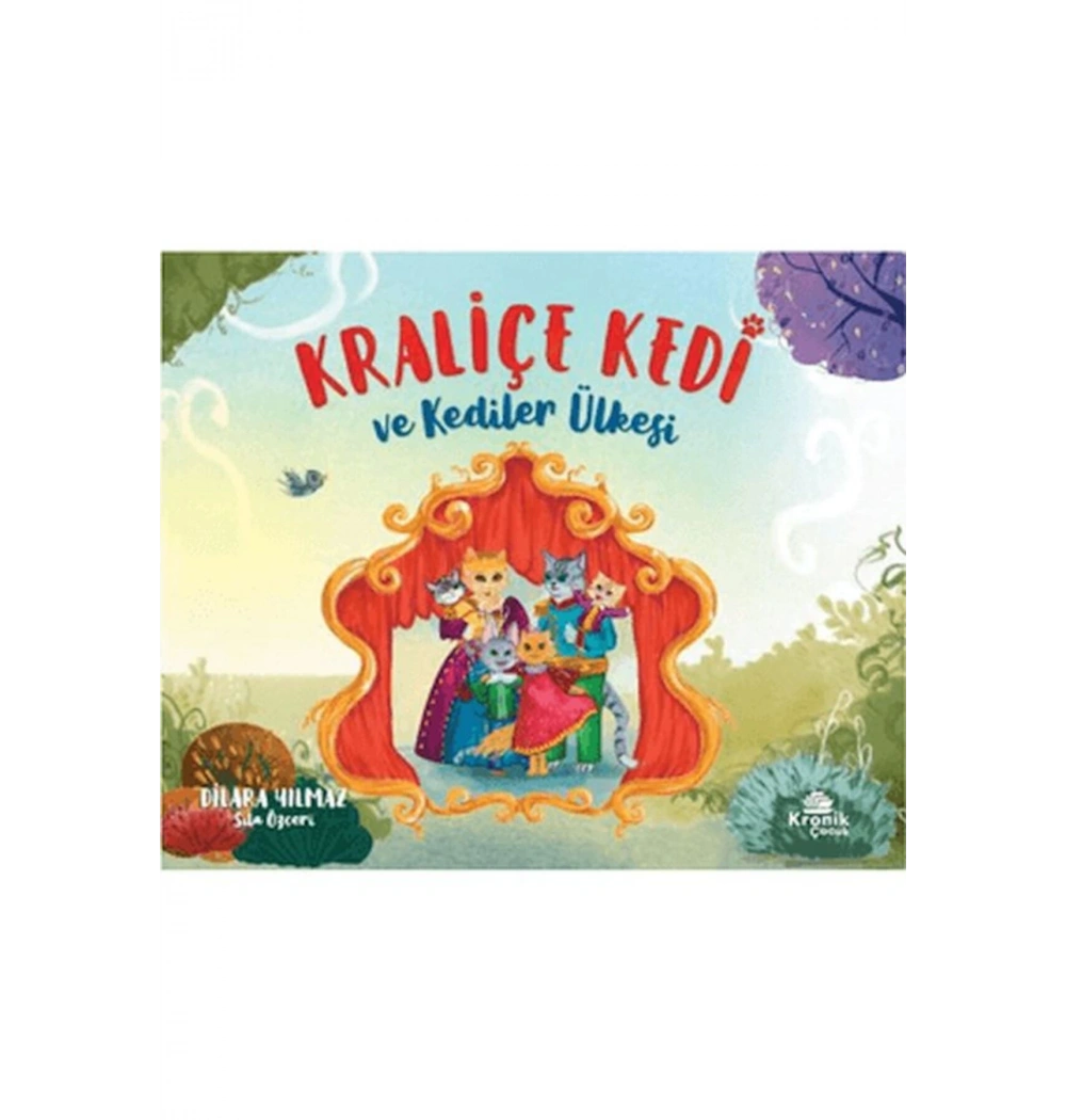 Kraliçe Kedi Ve Kediler Ülkesi Kronik Yayın