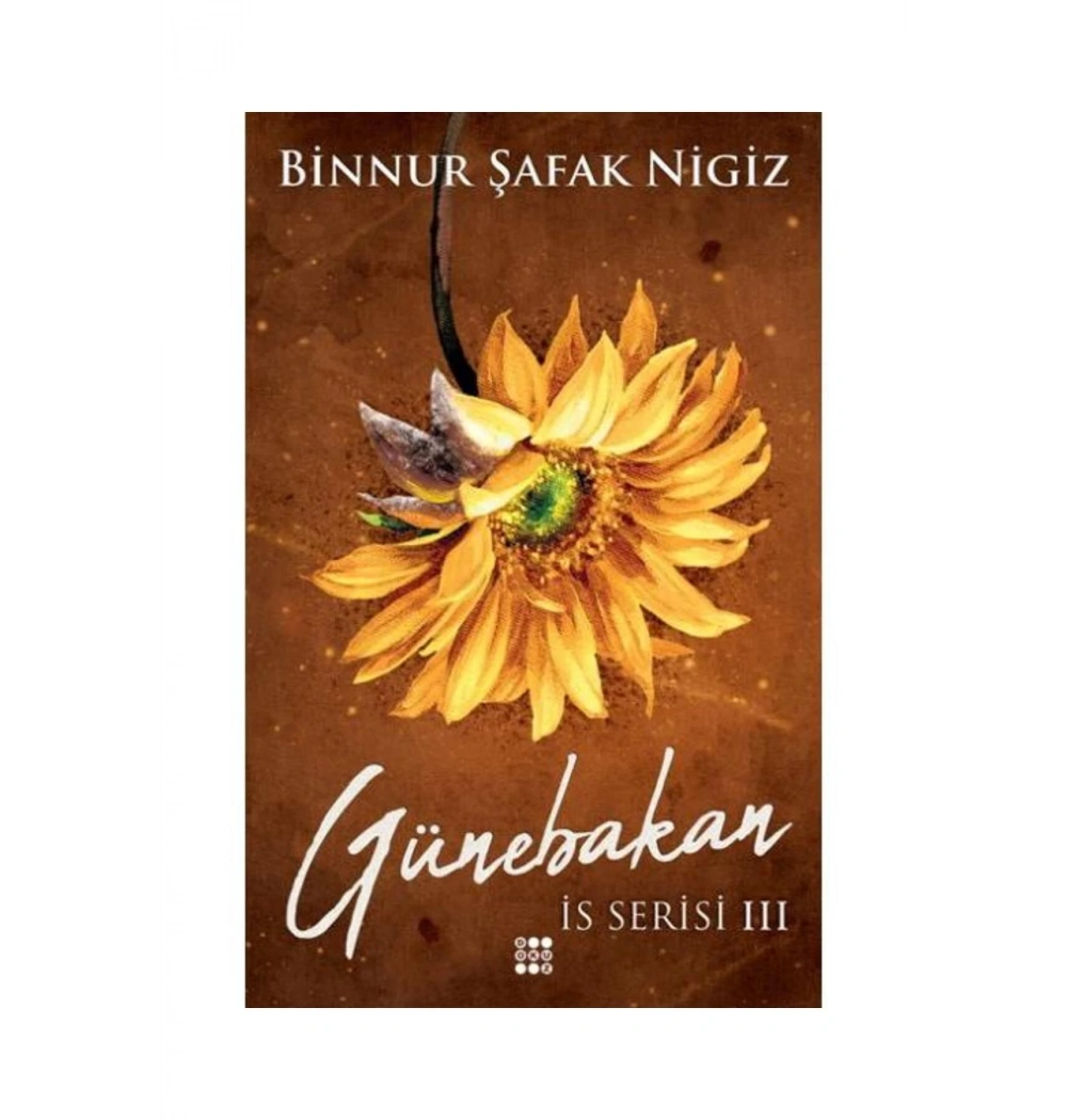 Günebakan İs Serisi 3 Binnur Şafak Dokuz Yayın