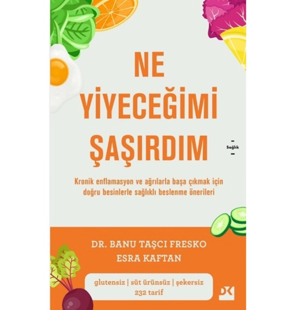 Ne Yiyeceğimi Şaşırdım Dr.Banu Taşcı  Doğan Kitap