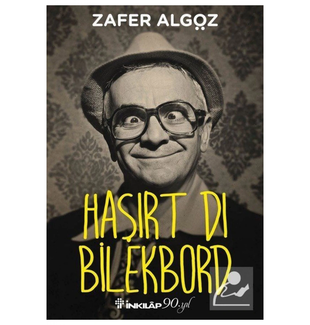 Haşırt Dı Bilekbord Zafer Algöz İnkilap