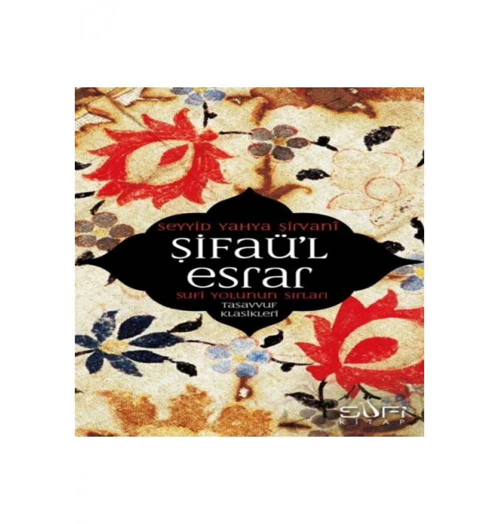 Şifaül Esrar Seyyid Yahya Şirvani Sufi Kitap