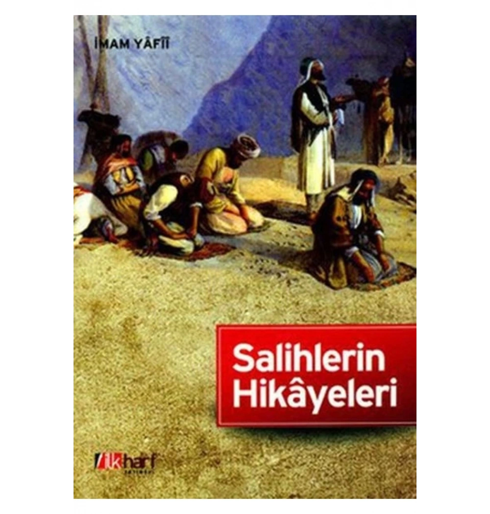 Salihlerin Hikayeleri   İmam Yafii   İlkharf