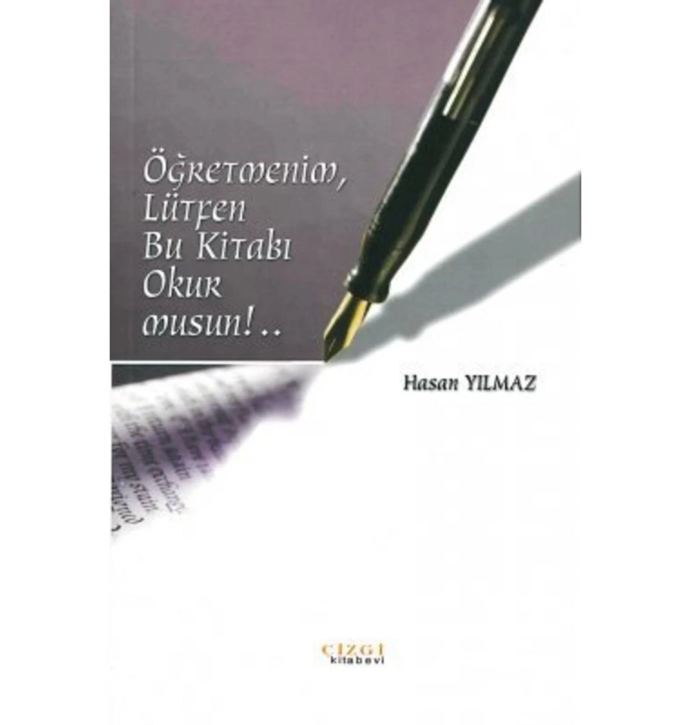 Öğretmenim Lütfen Bu Kitabı Okurmusun !  - Çizgi