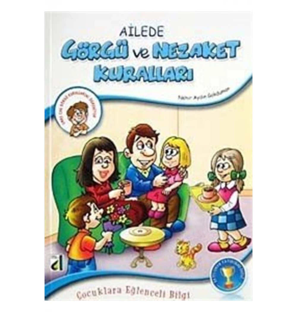 Ailede Görgü Ve Nezaket Kuralları  Damla