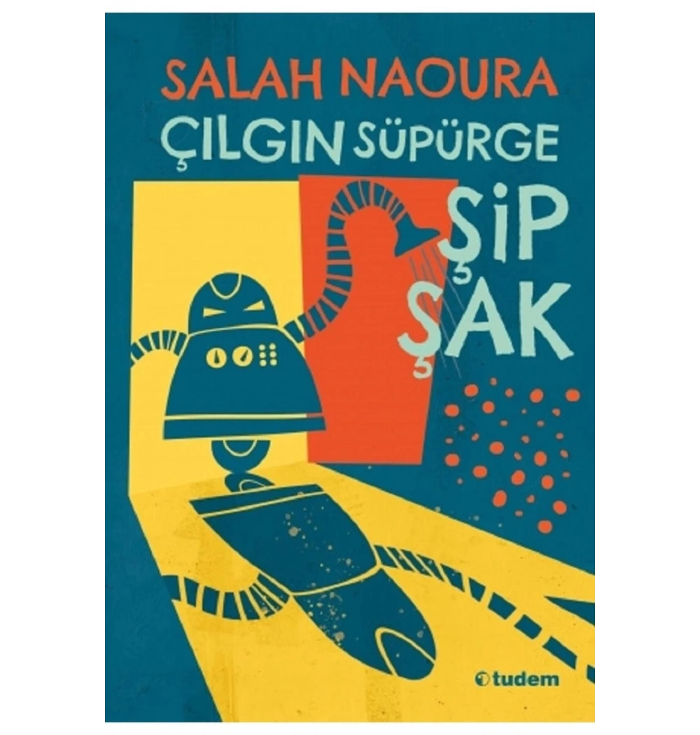 Çılgın Süpürge Şipşak  Tudem