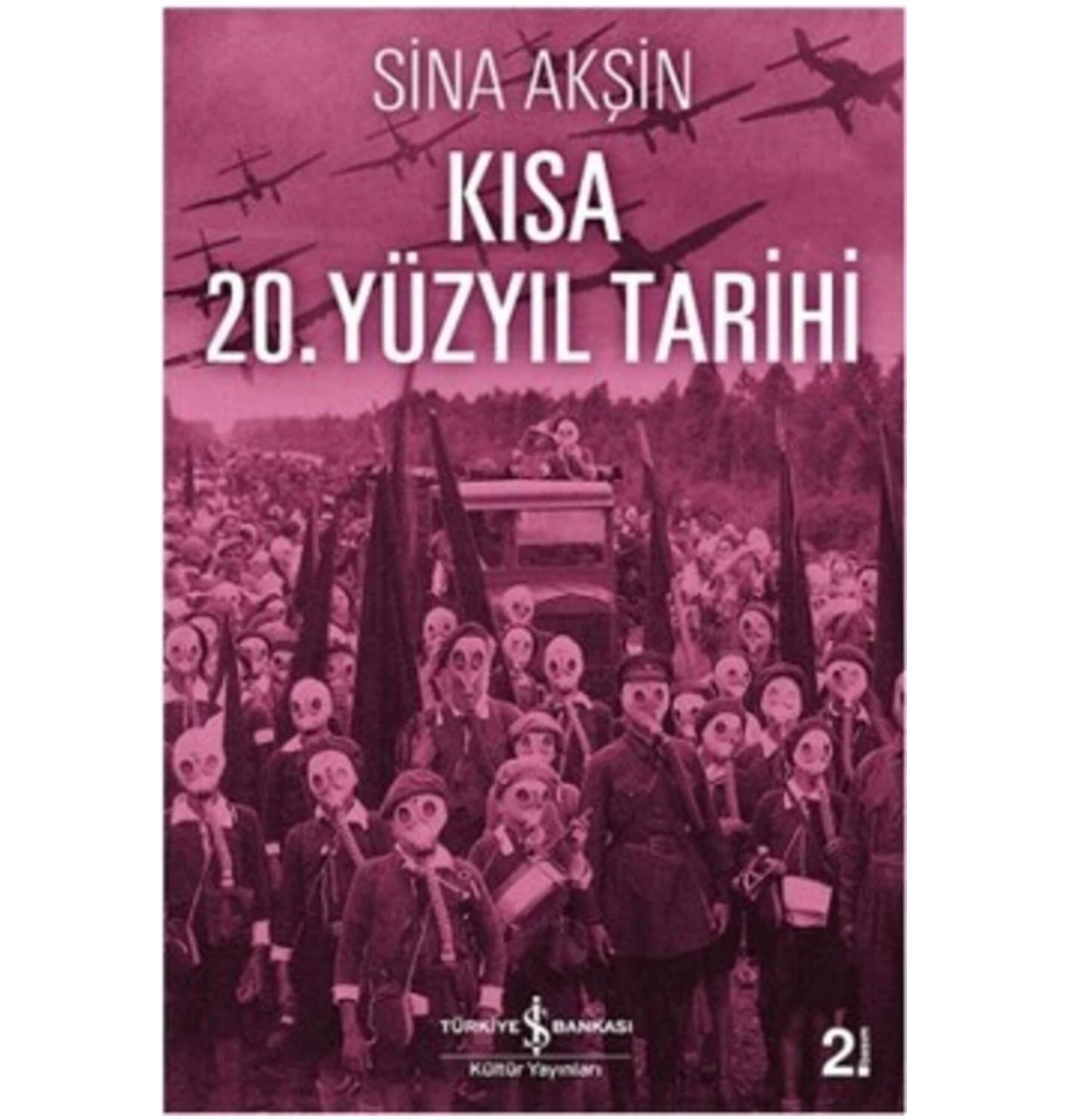 Kısa 20.Yüzyıl Tarihi Sina Akşin İş Bankası