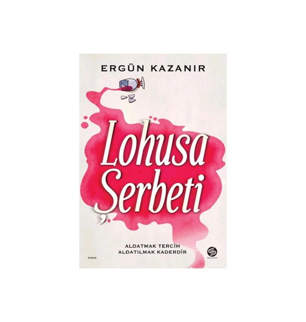 Lohusa Şerbeti Ergün Kazanır Sahi Kitap