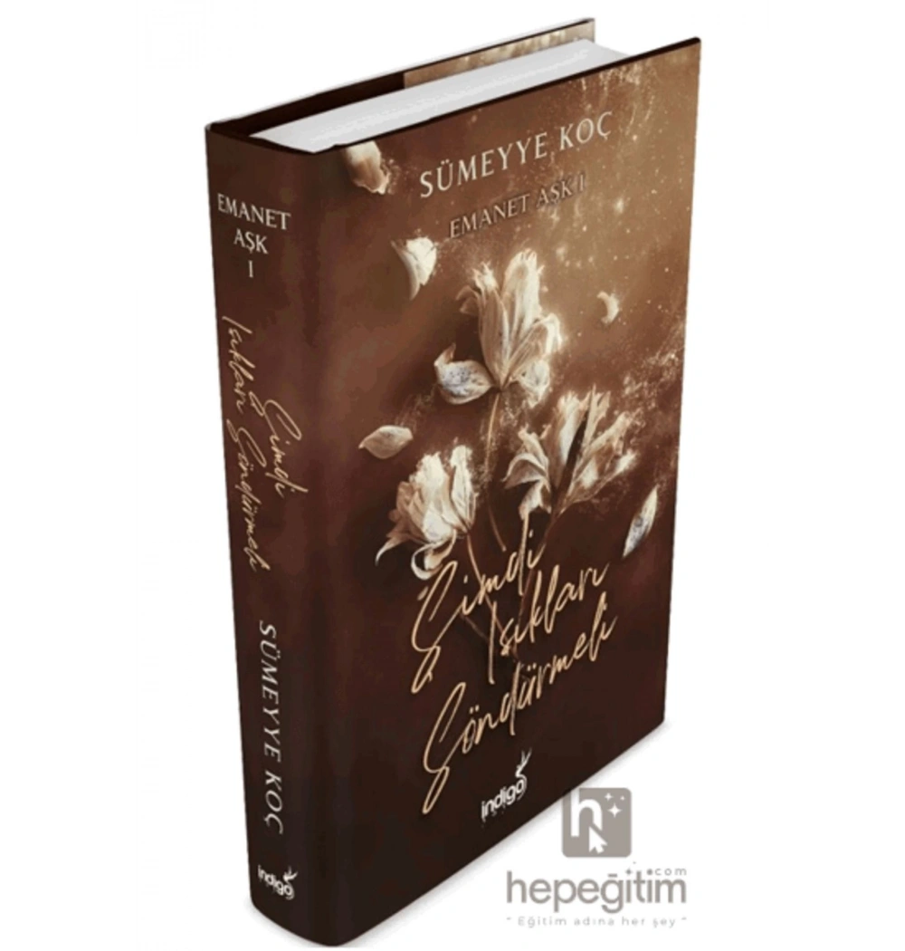 Şimdi Işıkları Söndürmeli Emanet Aşk 1 -Ciltli- Sümeyye Koç