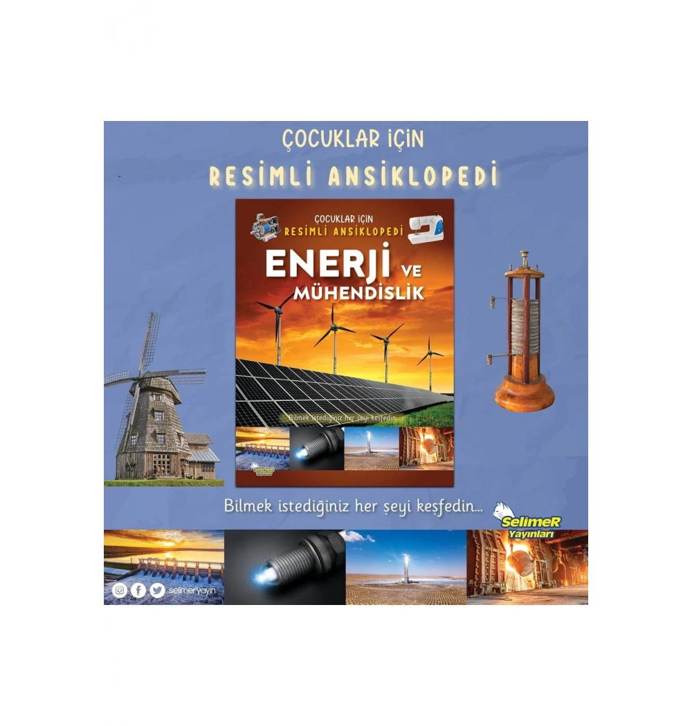 Çocuklar İçin Resimli Ansiklopedi Enerji Ve Mühendislik  Selimer Yayınd