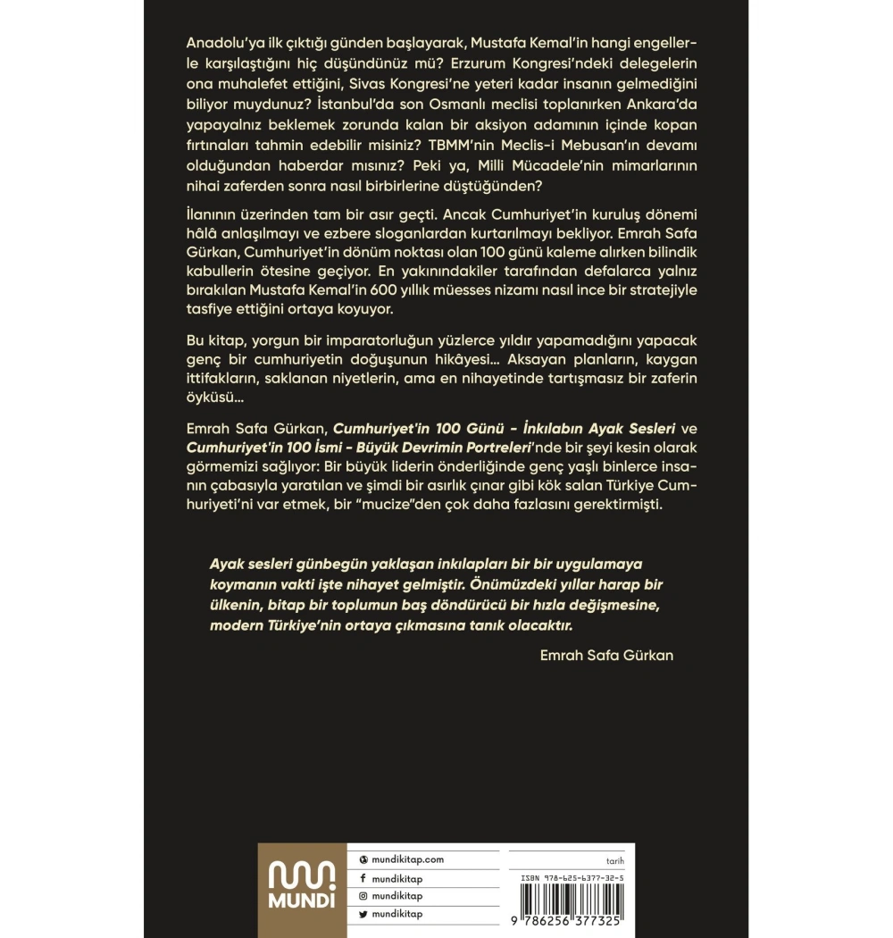 Cumhuriyetin 100 Günü İnkilabın Ayak Sesleri Emrah Safa Gürkan