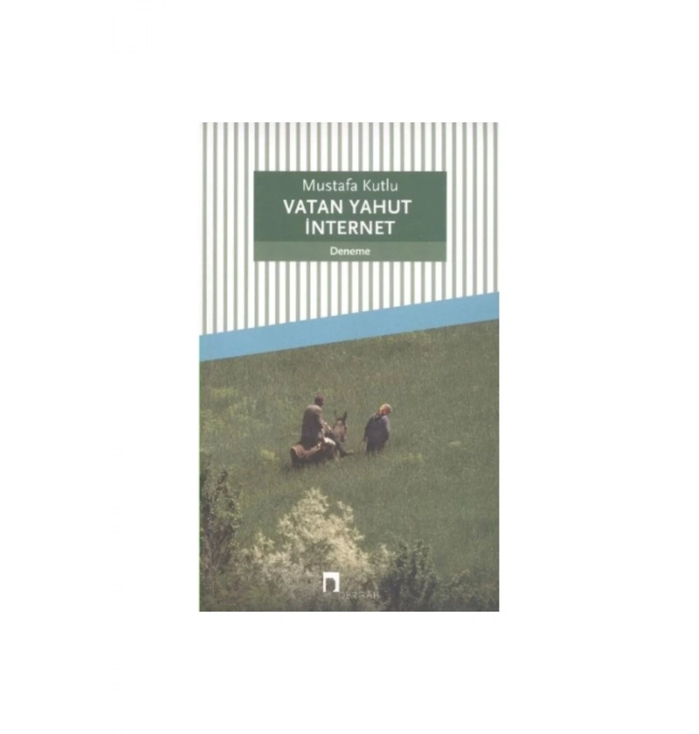 Vatan Yahut İnternet Mustafa Kutlu Dergah