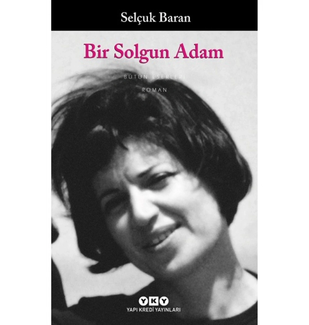 Bir Solgun Adam Selçuk Baran Yapı Kredi