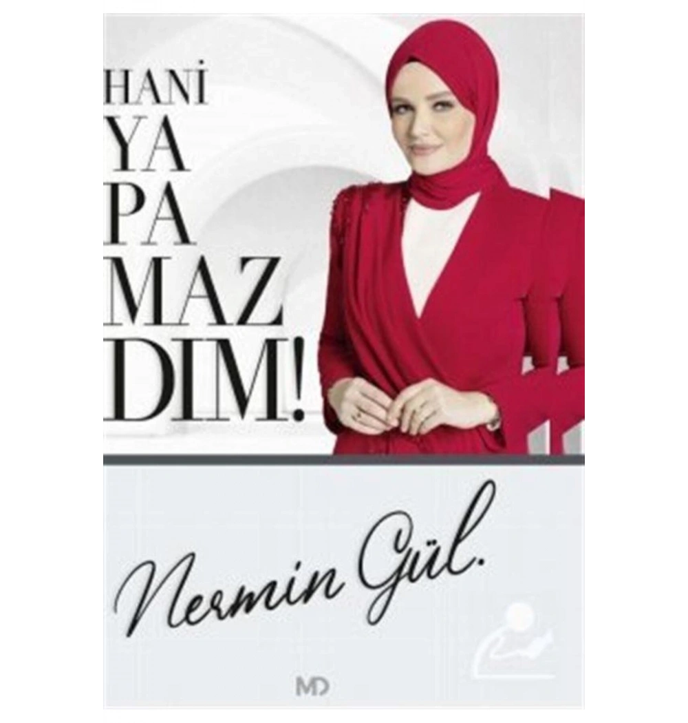 Hani Yapamazdım Nermin Gül Md Yayın