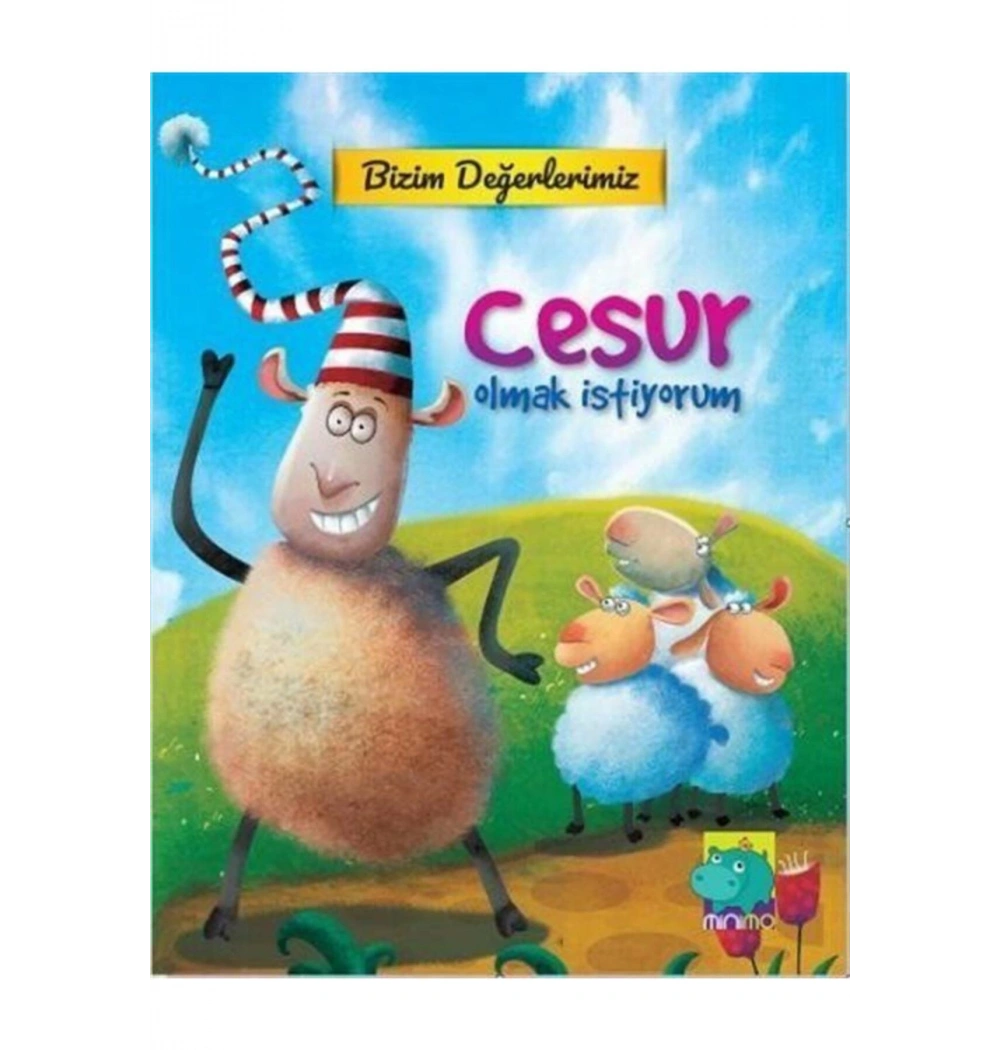 Bizim Değerlerimiz  Cesur Olmak İstiyorum Minimo