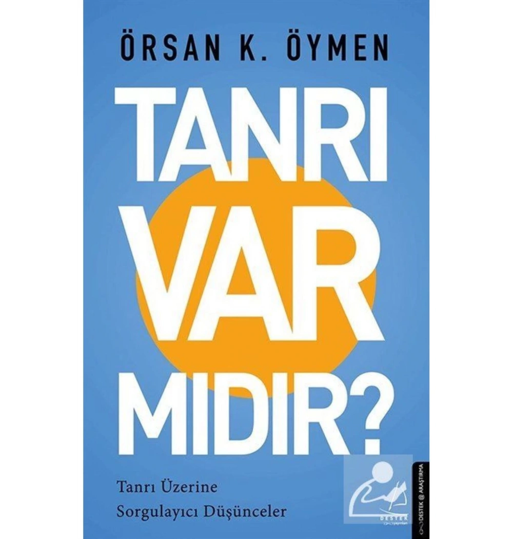 Tanrı Varmıdır Örsan K.Öymen Destek Yayın