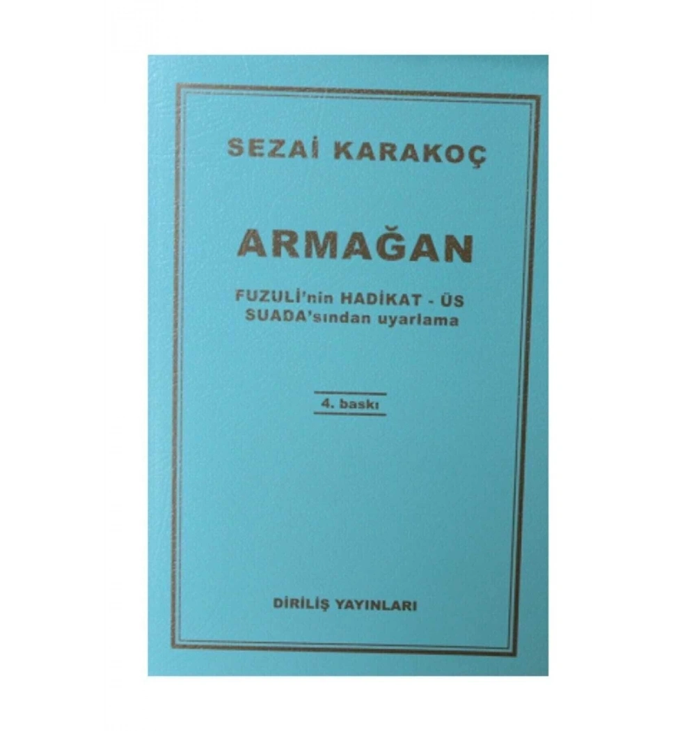 Armağan Diriliş Sezai Karakoç Diriliş