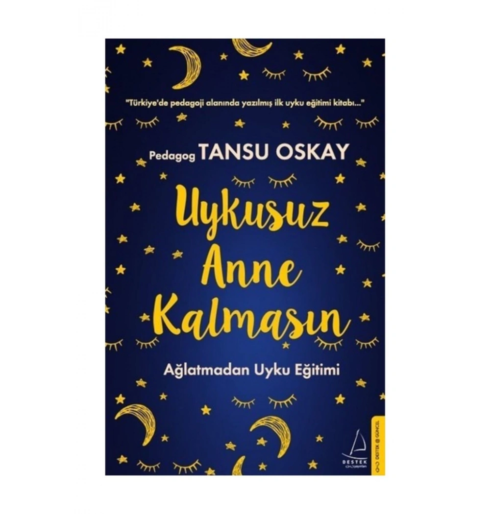 Uykusuz Anne Kalmasın  Tansu Oskay  Destek Yayın