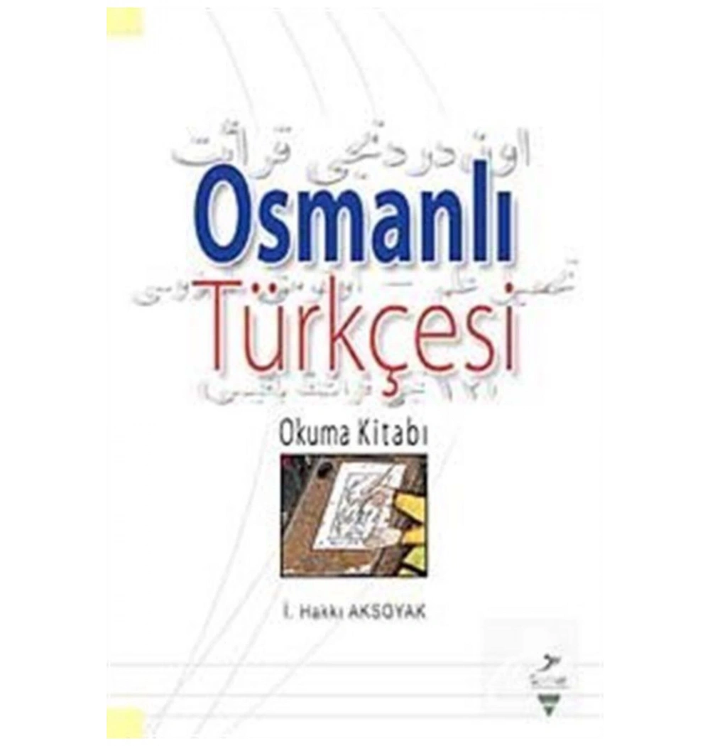 Osmanlı Türkçesi Okuma Kitabı. Grafiker