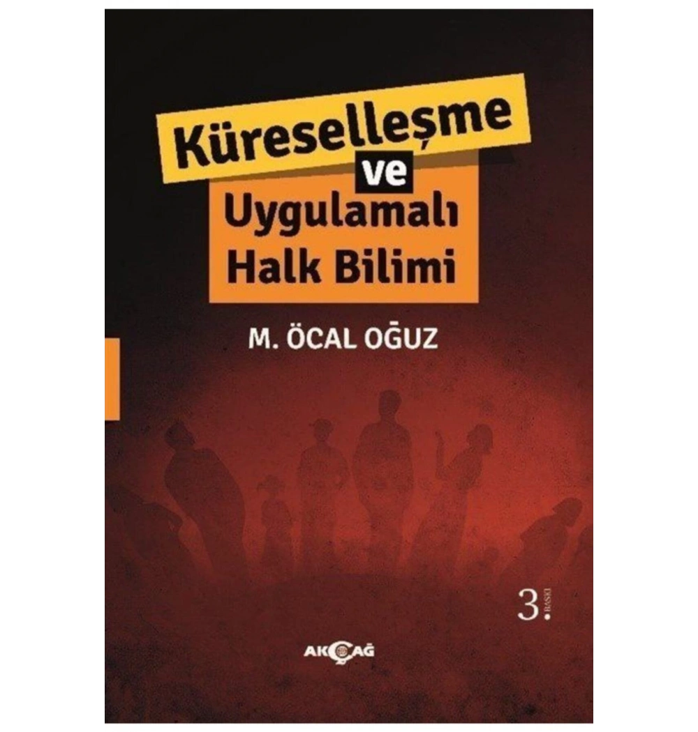 Küreselleşme Uygulamalı Halkbilimi Akçağ