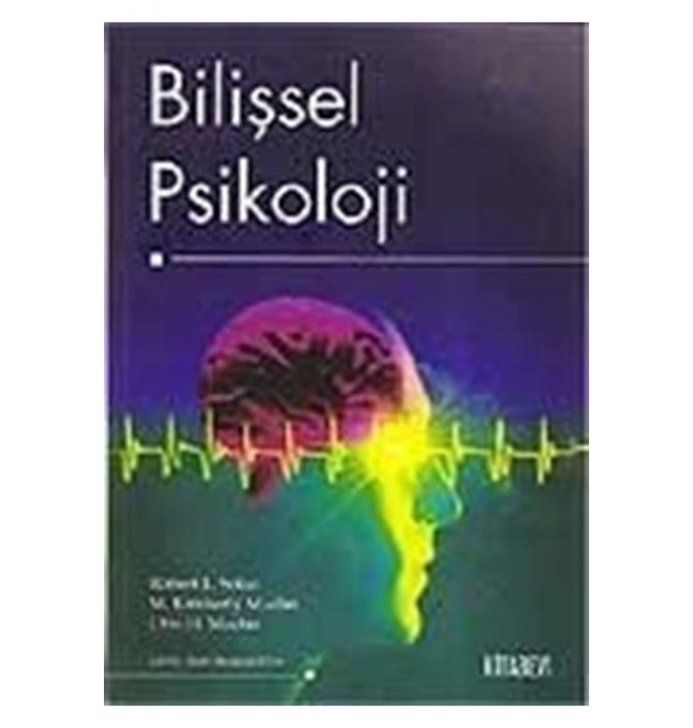 Bilişsel Psikoloji. Robert L.Solso Kitabevi