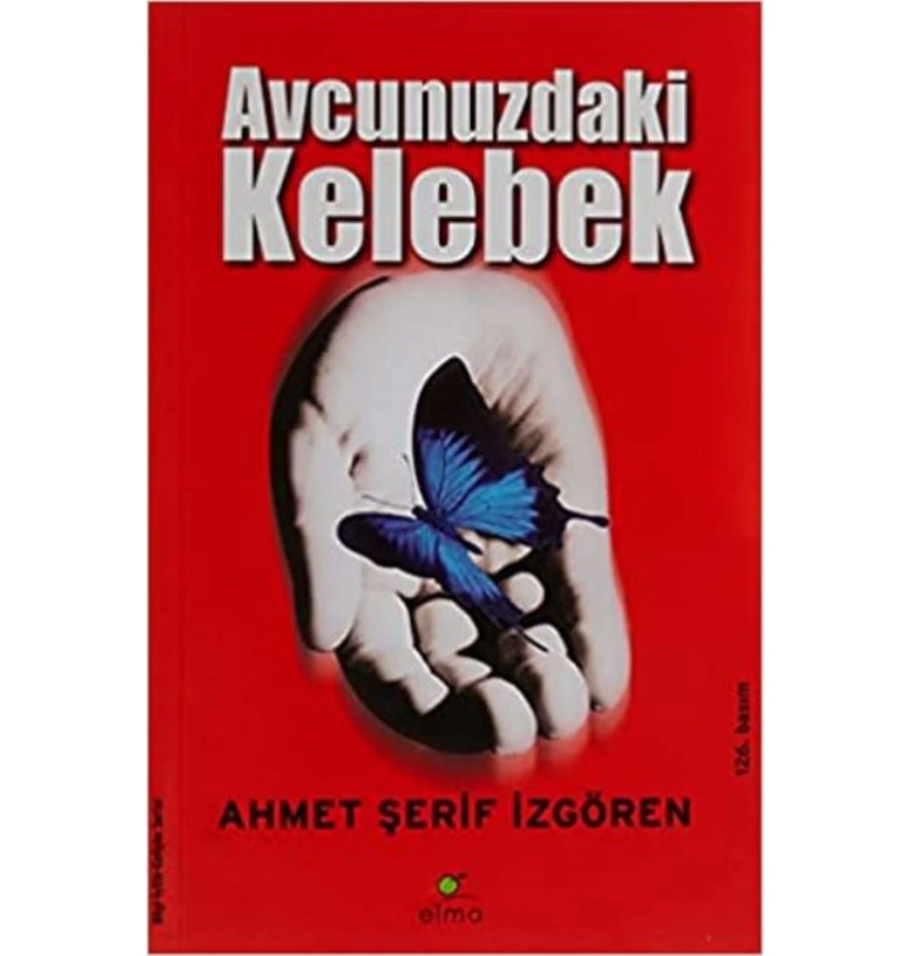 Avucunuzdaki Kelebek  Ahmet Şerif İzgören  Elma Yayın