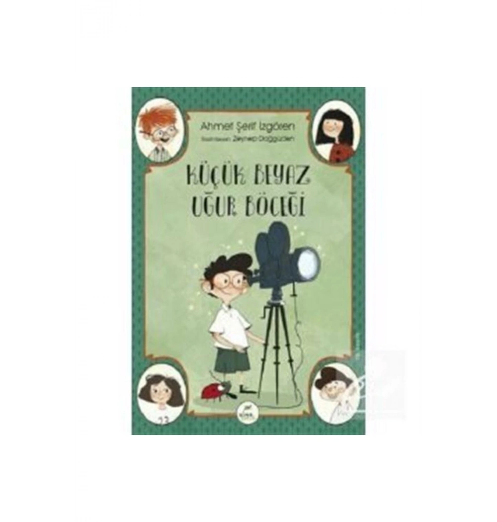 Küçük Beyaz Uğur Böceği   7+Yaş A.Şerif İzgören  Elma Çocuk