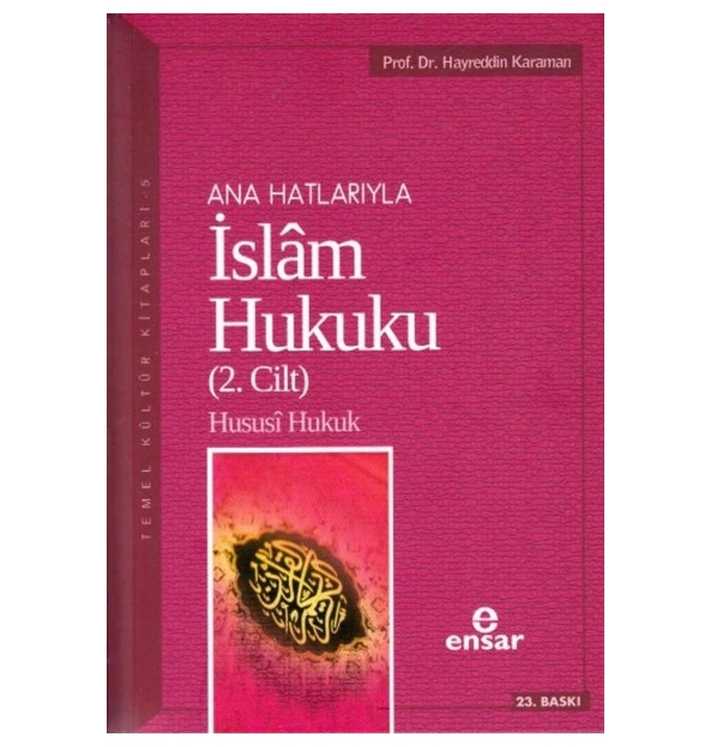 Anahatlarıyla İslam Hukuku-2 Hayrettin Karaman   Ensar